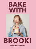 Bake with Brooki - Hardcover