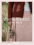 Embroidery on Knits: 18 Nature-Inspired Templates for Stitching on Wool - Paperback