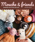 Mouche & Friends: Seamless Toys to Knit and Love - Paperback