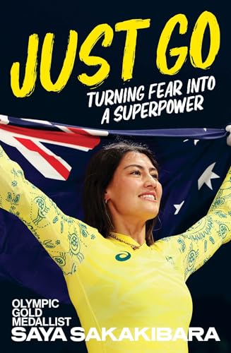Just Go: Turning Fear Into a Superpower - Paperback