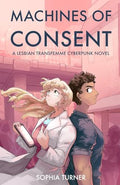 Machines of Consent - Paperback