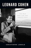 Leonard Cohen: The Man Who Saw the Angels Fall - Paperback