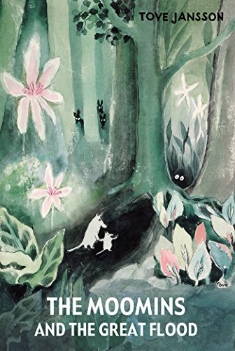 The Moomins and the Great Flood - Hardcover