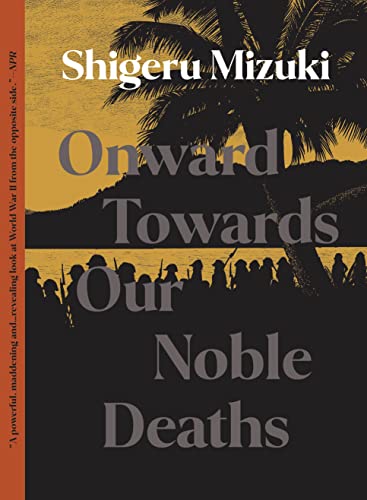 Onward Towards Our Noble Deaths - Paperback