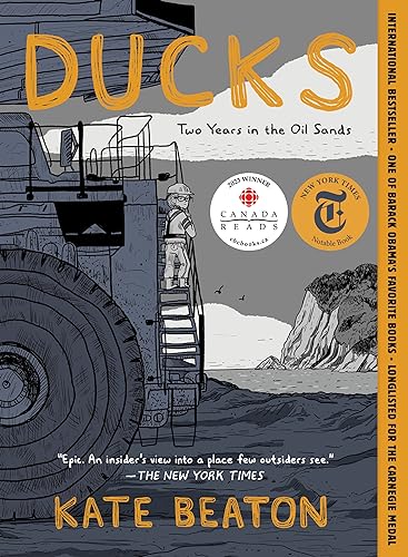 Ducks: Two Years in the Oil Sands - Paperback