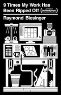 9 Times My Work Has Been Ripped Off - Paperback