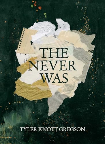 The Never Was - Hardcover