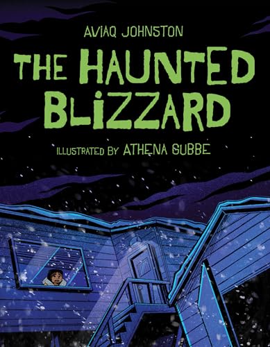 The Haunted Blizzard - Hardcover