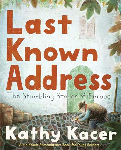 Last Known Address: The Stumbling Stones of Europe - Paperback