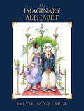 The Imaginary Alphabet - Hardcover