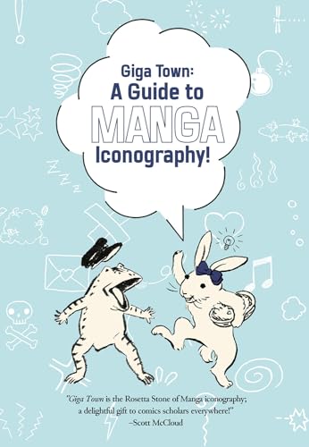 Giga Town: The Guide to Manga Iconography - Paperback