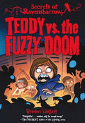 Teddy vs. the Fuzzy Doom - Hardcover