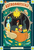 Astronautical! - Hardcover