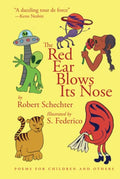 The Red Ear Blows Its Nose: Poems for Children and Others - Hardcover