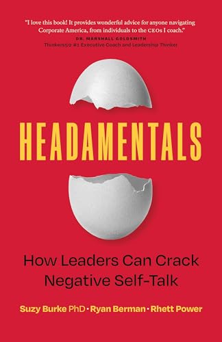 Headamentals: How Leaders Can Crack Negative Self-Talk - Paperback