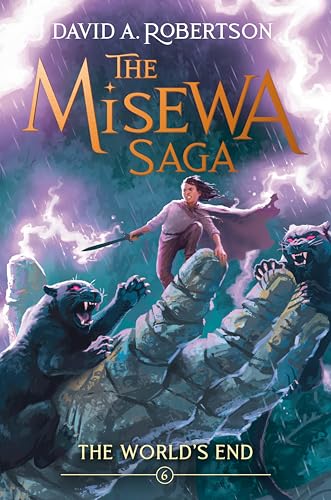 The World's End: The Misewa Saga, Book Six - Hardcover