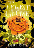 The Newest Gnome - Hardcover