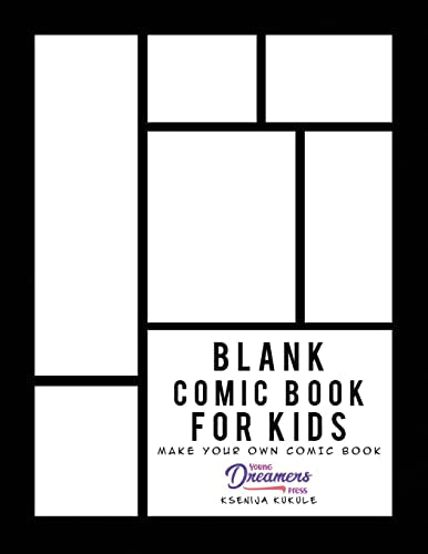 Blank Comic Book for Kids: Draw Your Own Comic Book, Make Your Own Comic Book, Sketch Book for Kids - Paperback