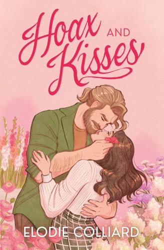 Hoax and Kisses: A Small Town, Fake-Dating Romance - Paperback