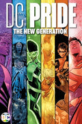 DC Pride: The New Generation - Hardcover