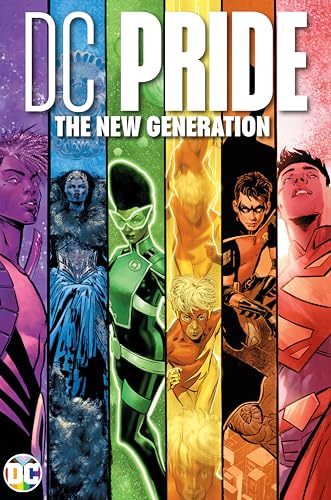 DC Pride: The New Generation - Hardcover