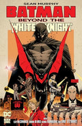 Batman: Beyond the White Knight - Hardcover