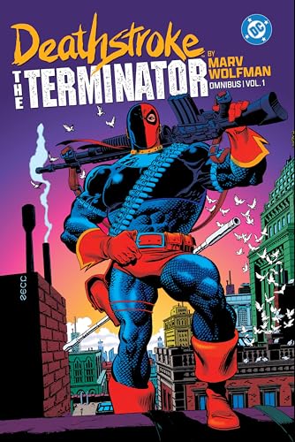 Deathstroke: The Terminator by Marv Wolfman Omnibus Vol. 1 - Hardcover