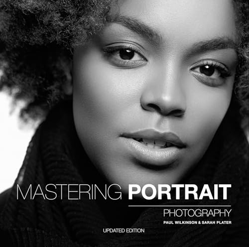 Mastering Portrait Photography: The Definitive Guide for Photographers - Paperback