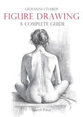 Figure Drawing: A Complete Guide - Paperback