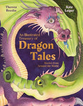 An Illustrated Treasury of Dragon Tales: Stories from Around the World - Hardcover