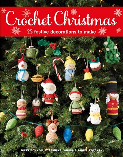 Crochet Christmas: 25 Festive Decorations to Make - Paperback