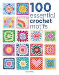 100 Essential Crochet Motifs - Paperback