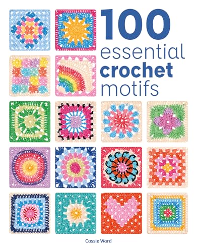 100 Essential Crochet Motifs - Paperback