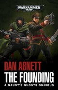 The Founding: A Gaunt's Ghosts Omnibus - Paperback