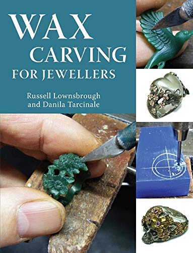 Wax Carving for Jewellers - Paperback