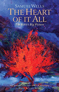 The Heart of It All: The Bible's Big Picture - Paperback