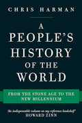 A People's History of the World: From the Stone Age to the New Millennium - Paperback