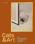 Cats & Art: 50 Masterpieces & Their Cat Breeds - Hardcover