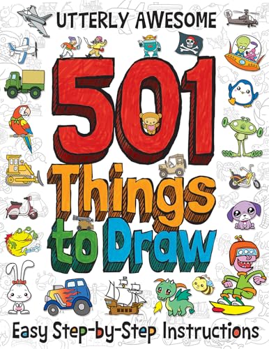 501 Utterly Awesome Things to Draw - Paperback