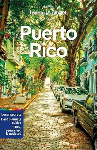 Lonely Planet Puerto Rico: Plan the Trip of a Lifetime Detailed Itineraries & Maps Insider Tips Covers San Juan, El Yunque, Luquillo and More - Paperback