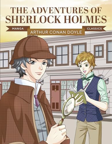 Manga Classics: The Adventures of Sherlock Holmes: Great Literature Brought to Life - Paperback