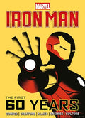 Marvel's Iron Man: The First 60 Years - Hardcover