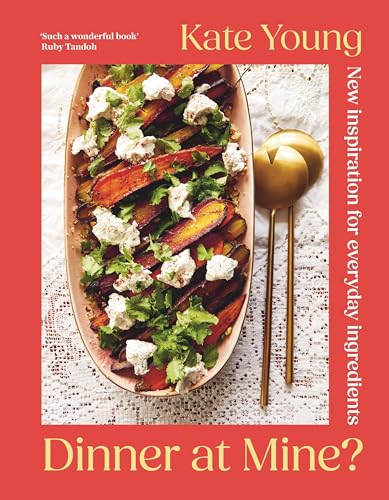 Dinner at Mine?: New Inspiration for Everyday Ingredients - Hardcover
