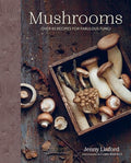 Mushrooms: Over 65 Recipes for Fabulous Fungi - Hardcover