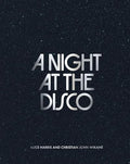 A Night at the Disco - Hardcover