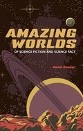 Amazing Worlds of Science Fiction and Science Fact - Hardcover