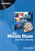 The Moody Blues: Every Album, Every Song - Paperback