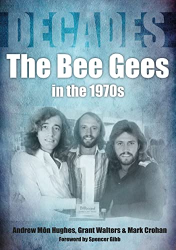 Bee Gees in the 1970s: Decades - Paperback