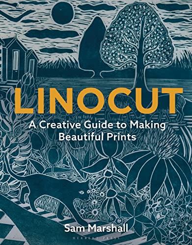 Linocut: A Creative Guide to Making Beautiful Prints - Paperback