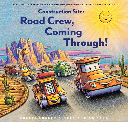 Construction Site: Road Crew Coming Through! - Hardcover